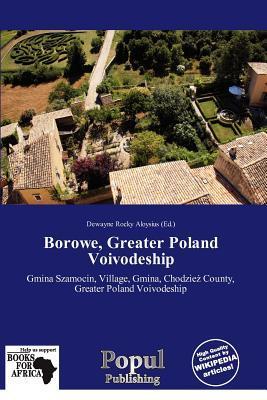 Borowe Greater Poland Voivodeship