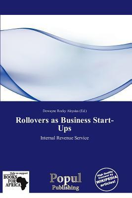 Rollovers as Business Start-Ups