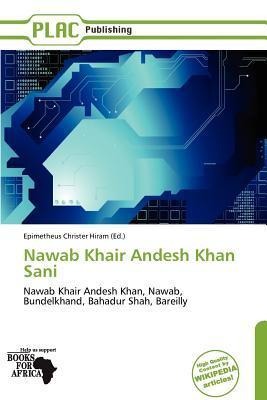 Nawab Khair Andesh Khan Sani