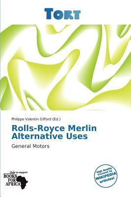 Rolls-Royce Merlin Alternative Uses