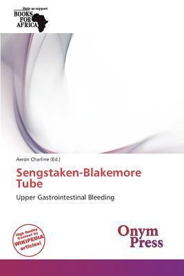 Sengstaken-Blakemore Tube