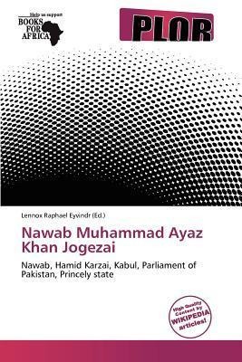 Nawab Muhammad Ayaz Khan Jogezai