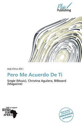 Pero Me Acuerdo De Ti