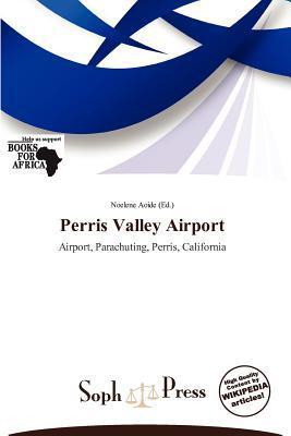 Perris Valley Airport
