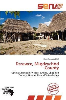 Drzewce Midzychód County