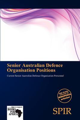 Senior Australian Defence Organisation Positions