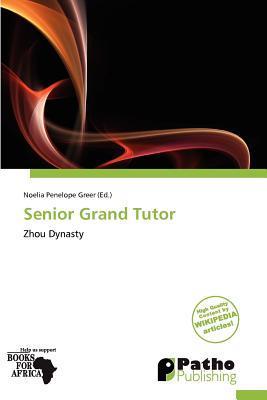 Senior Grand Tutor