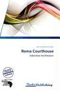 Roma Courthouse