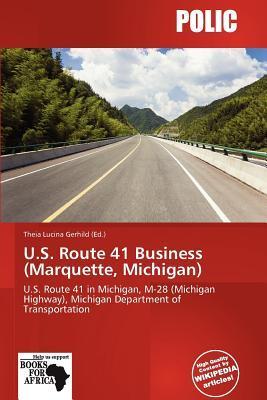 U.S. Route 41 Business (Marquette Michigan)
