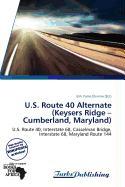 U.S. Route 40 Alternate (Keysers Ridge - Cumberland Maryland)