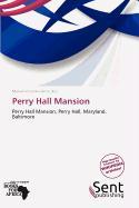 Perry Hall Mansion