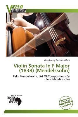 Violin Sonata In F Major (1838) (Mendelssohn)