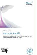 Perry M. Ratliff