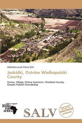 Jaskóki Ostrów Wielkopolski County