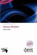 Senna (Poetic)