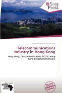 Telecommunications Industry in Hong Kong