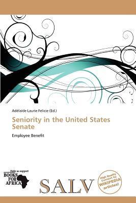 Seniority in the United States Senate