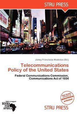 Telecommunications Policy of the United States