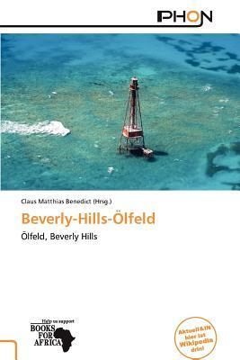Beverly-Hills-Ölfeld