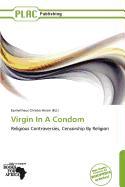 Virgin In A Condom