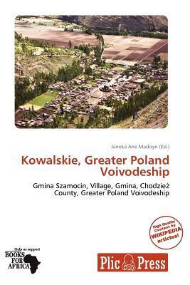 Kowalskie Greater Poland Voivodeship