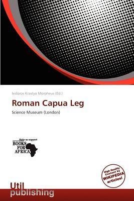 Roman Capua Leg