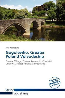 Gogolewko Greater Poland Voivodeship