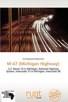 M-47 (Michigan Highway)