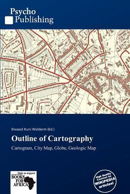 Outline of Cartography