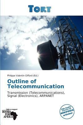 Outline of Telecommunication