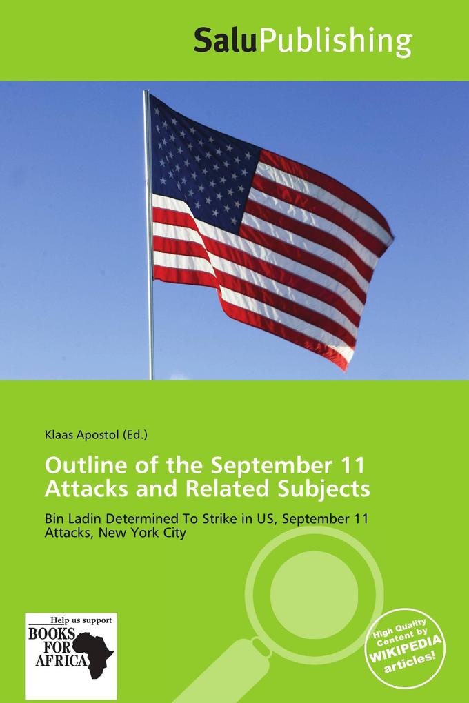 Outline of the September 11 Attacks and Related Subjects