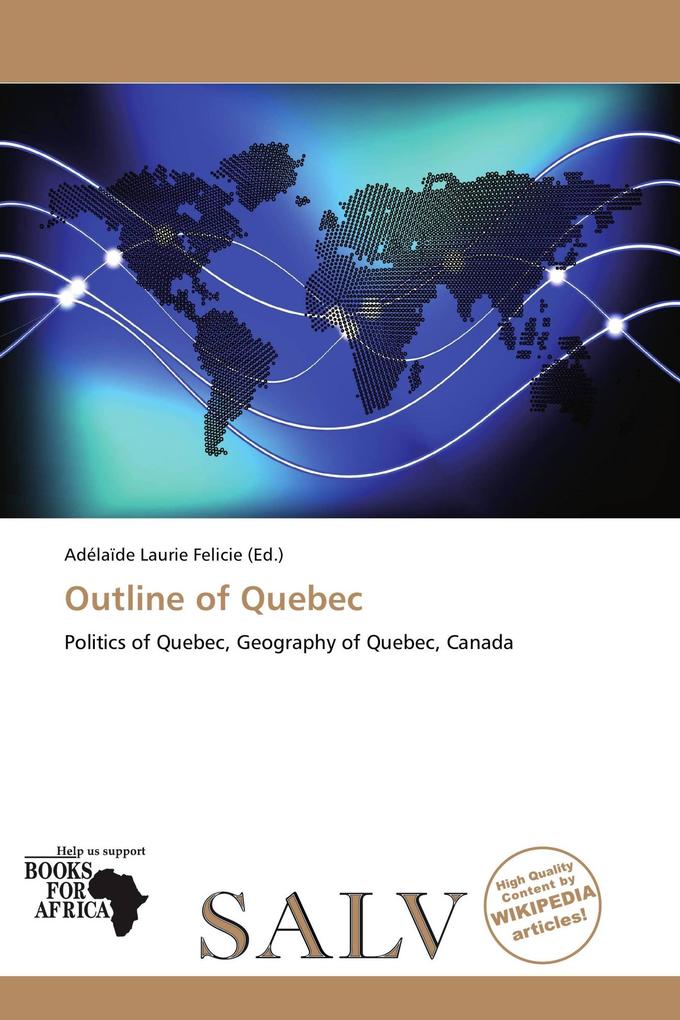 Outline of Quebec