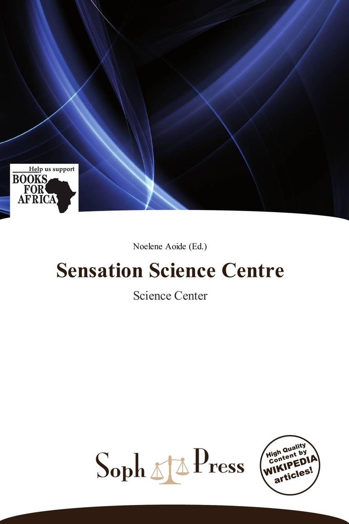 Sensation Science Centre