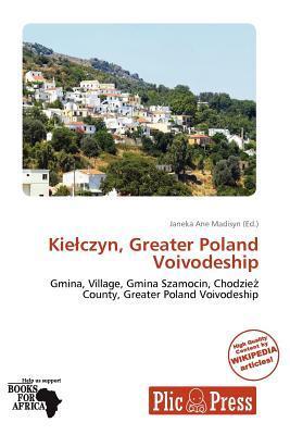 Kieczyn Greater Poland Voivodeship