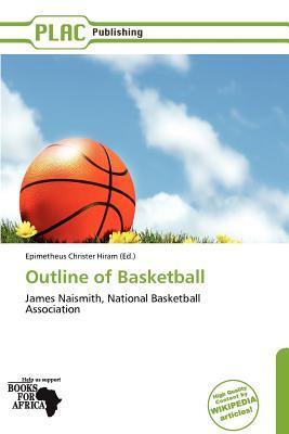 Outline of Basketball