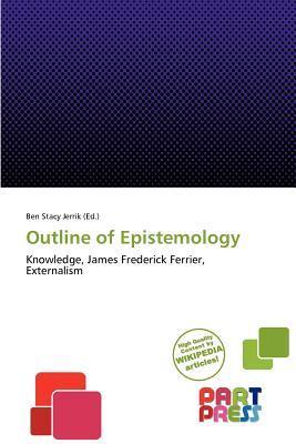 Outline of Epistemology