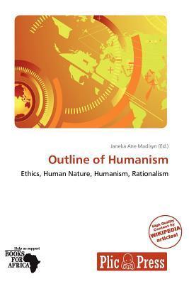 Outline of Humanism