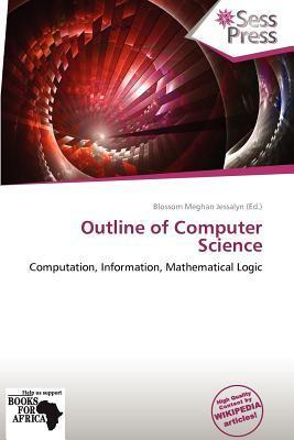Outline of Computer Science
