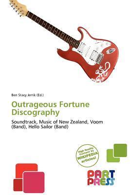 Outrageous Fortune Discography