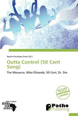 Outta Control (50 Cent Song)