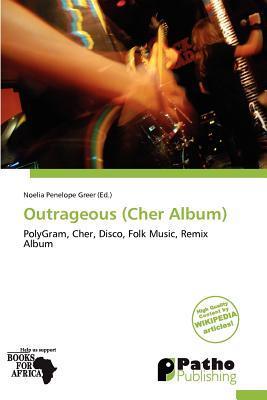 Outrageous (Cher Album)