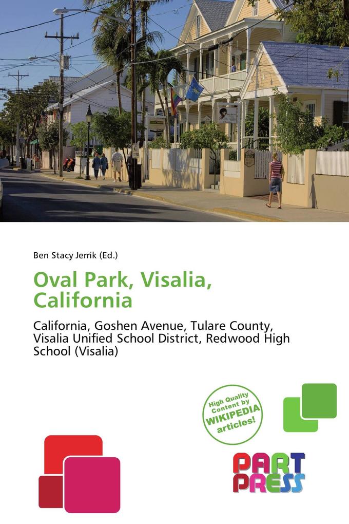 Oval Park Visalia California