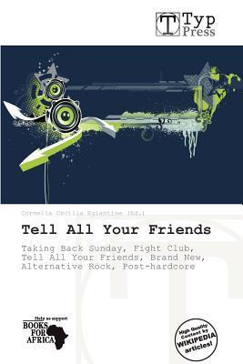Tell All Your Friends