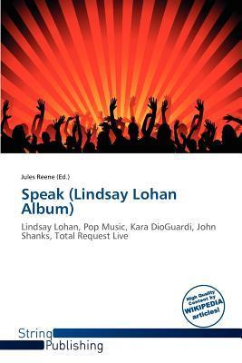 Speak (Lindsay Lohan Album)