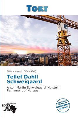 Tellef Dahll Schweigaard