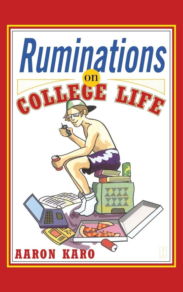 Ruminations on College Life