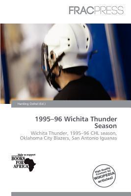 1995-96 Wichita Thunder Season