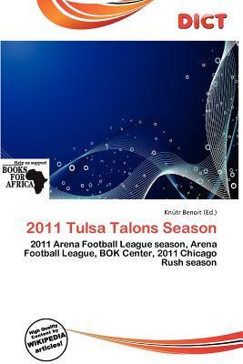 2011 Tulsa Talons Season