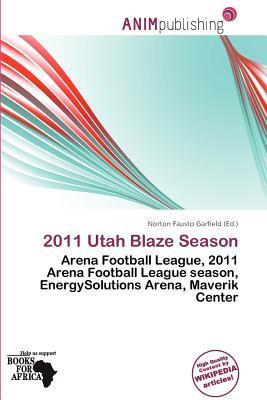 2011 Utah Blaze Season