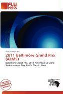 2011 Baltimore Grand Prix (ALMS)